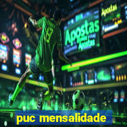 puc mensalidade